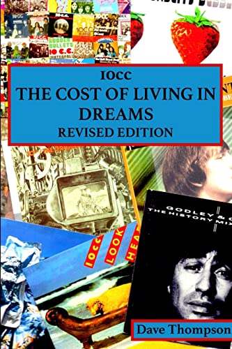 10cc: The Cost of Living in Dreams (Revised Edition) von Lulu.com
