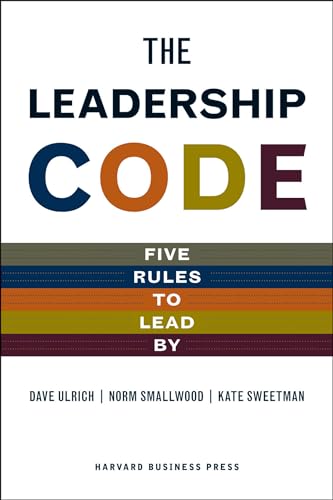 Leadership Code: Five Rules to Lead by von Harvard Business Review Press