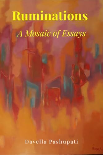 Ruminations: A Mosaic of Essays von Notion Press