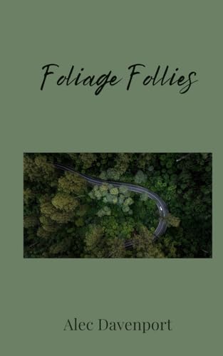 Foliage Follies Foliage Follies von Creative Arts Management OÜ