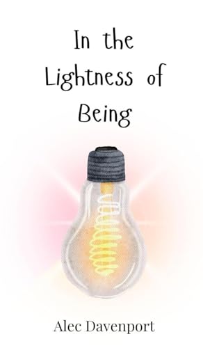 In the Lightness of Being In the Lightness of Being von Creative Arts Management OÜ