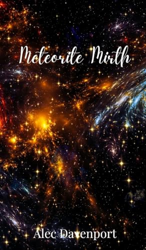 Meteorite Mirth Meteorite Mirth von Creative Arts Management OÜ