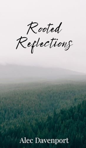Rooted Reflections Rooted Reflections von Creative Arts Management OÜ