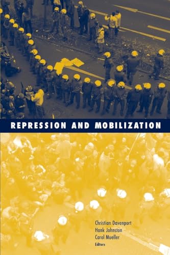 Repression And Mobilization (SMPC-SOCIAL MOVEMENTS, PROTEST & CONTENTION, Band 21)