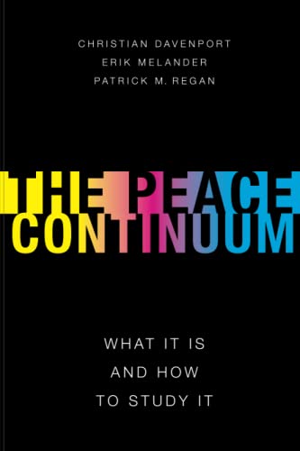 PEACE CONTINUUM SSP P: What It Is and How to Study It (Studies in Strategic Peacebuilding)