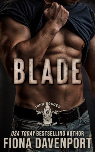 Blade (Iron Rogues MC, Band 3) von Independently published