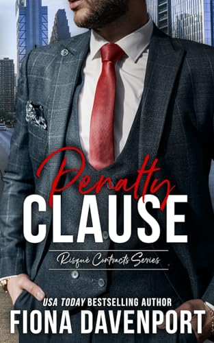 Penalty Clause (Risqué Contracts, Band 1) von Independently published