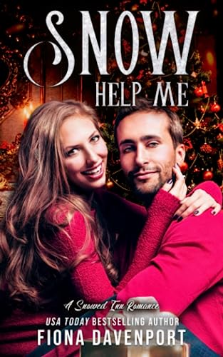 Snow Help Me: A Snowed Inn Romance von Independently published
