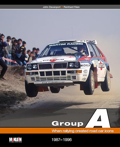 Group A: When rallying created road car icons [Hardcover] Davenport, John and Klein, Reinhard [Hardcover] Davenport, John and Klein, Reinhard [Hardcover] Davenport, John and Klein, Reinhard