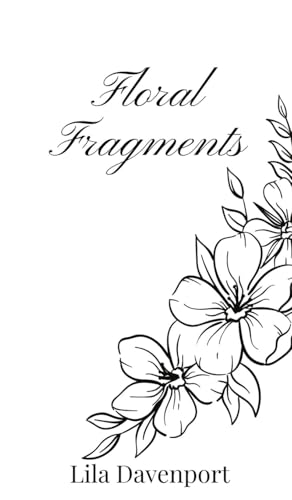 Floral Fragments Floral Fragments von Creative Arts Management OÜ