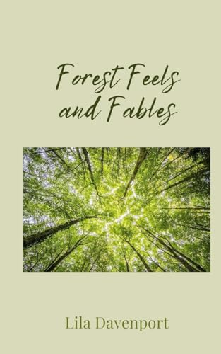 Forest Feels and Fables von Creative Arts Management OÜ