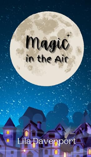 Magic in the Air Magic in the Air