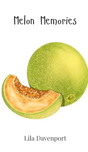 Melon Memories Melon Memories von Creative Arts Management OÜ