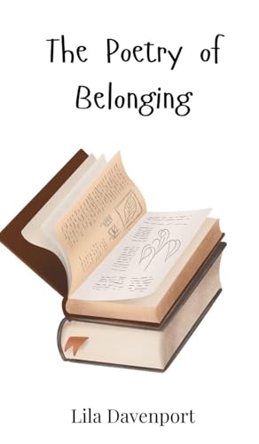 The Poetry of Belonging The Poetry of Belonging von Creative Arts Management OÜ