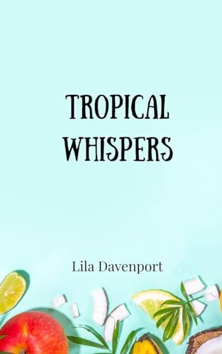 Tropical Whispers von Creative Arts Management OÜ