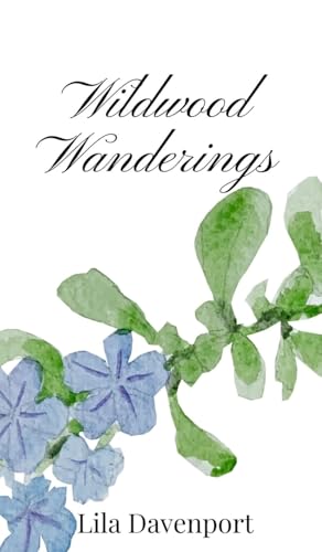 Wildwood Wanderings Wildwood Wanderings von Creative Arts Management OÜ