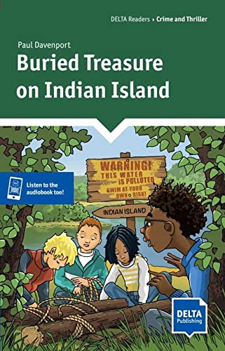 Buried Treasure on Indian Island: Reader with audios and digital extras (DELTA Reader: Adventure)