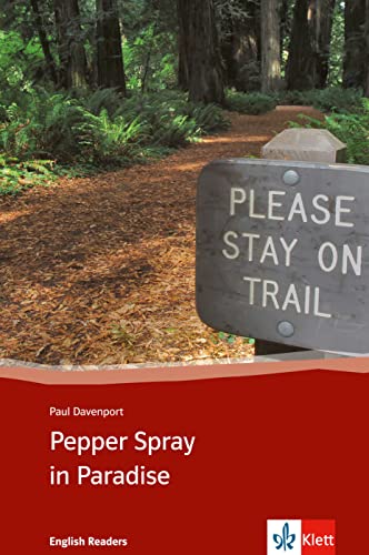 Pepper Spray in Paradise: Englische Lektüre für das 3. Lernjahr. Mit Annotationen (Klett English Readers)
