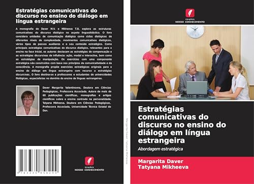 Estratégias comunicativas do discurso no ensino do diálogo em língua estrangeira: Abordagem estratégica von Edições Nosso Conhecimento