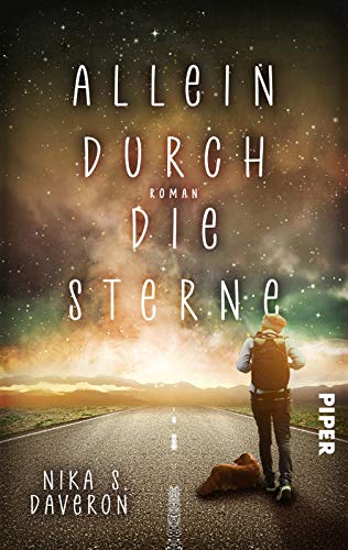 Allein durch die Sterne: Roman | Dystopisches Fantasy-Jugendbuch ab 16 über eine verlassene Welt von Piper Wundervoll