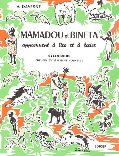 Mamadou et Bineta apprennent à lire et à écrire / Syllabaire Mamadou et Bineta apprennent à lire et à écrire / Syllabaire von EDICEF REVUES