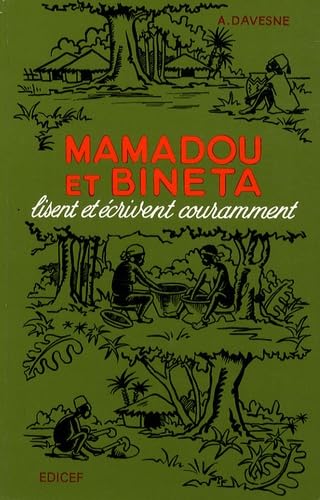 Mamadou et Bineta lisent et crivent couramment: Livre de français à l'usage des écoles africaines CE1 et CE2