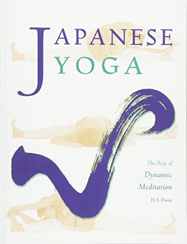 Japanese Yoga: The Way of Dynamic Meditation von Michi Publishing