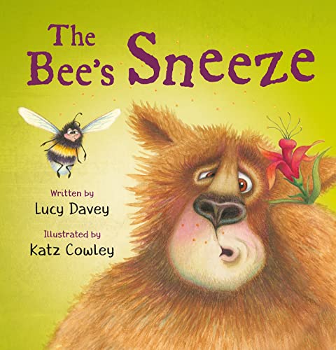 The Bee's Sneeze: From the illustrator of The Wonky Donkey: 1