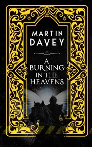 A Burning in the Heavens (DCI Judas Iscariot and the Black Museum, Band 9)