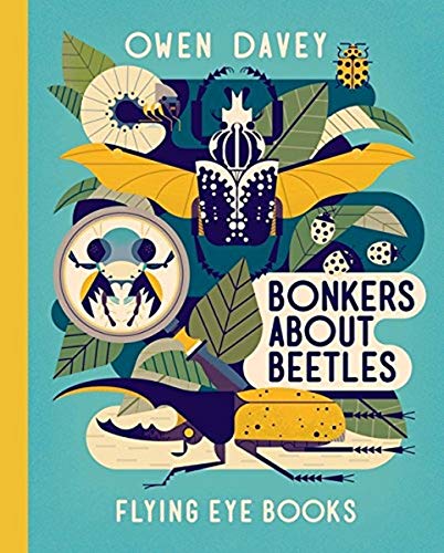 Bonkers About Beetles: 4 (About Animals) von Flying Eye Books