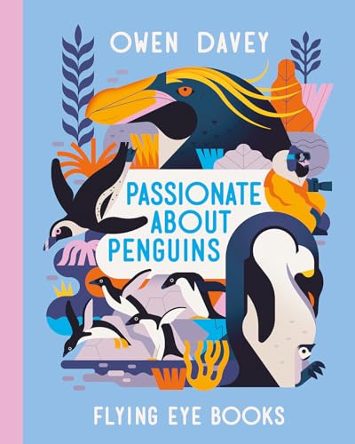 Passionate About Penguins (About Animals) von Nobrow Press