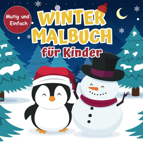 Winter Malbuch für Kinder: Mutig und Einfache Winter- und Weihnachts-Malvorlagen für Kinder ab 2 Jahren. von Independently published