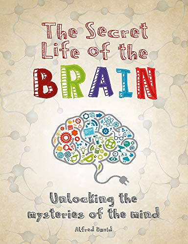 The Secret Life of the Brain von Cassell