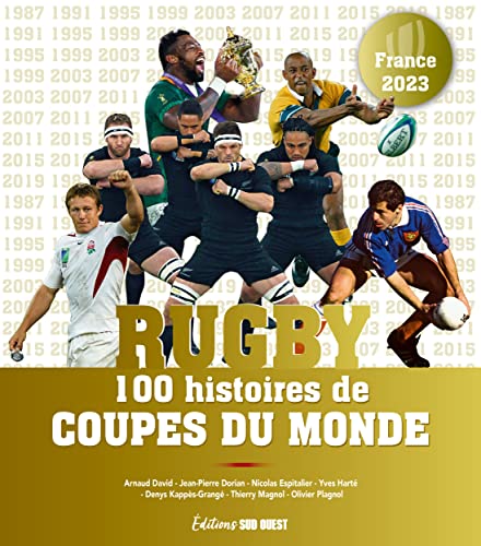 Rugby - 100 histoires de coupe du monde von SUD OUEST