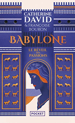 Babylone - Le réveil des passions (1)