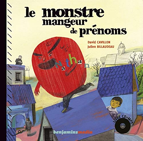 Le Monstre Mangeur de Prenoms (+ CD)
