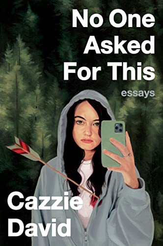 No One Asked For This: Essays von Mariner Books