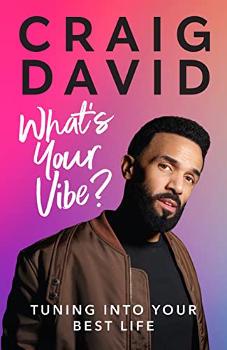 What’s Your Vibe?: Tuning into your best life von Ebury Press