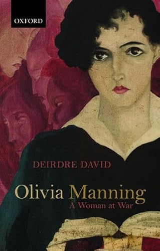 Olivia Manning: A Woman at War von Oxford University Press, USA