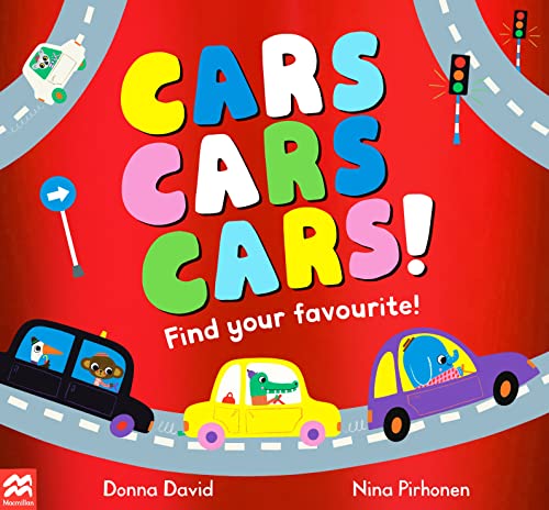 Cars Cars Cars!: Find Your Favourite (50 to Follow and Count) von Macmillan Children's Books