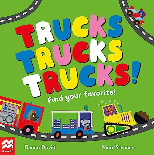 Trucks Trucks Trucks!: Find Your Favourite (50 to Follow and Count) von Macmillan Children's Books