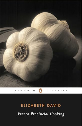 French Provincial Cooking (Penguin Classics)