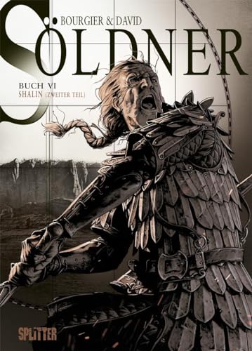 Söldner. Band 6: Shalin (zweiter Teil) von Splitter Verlag