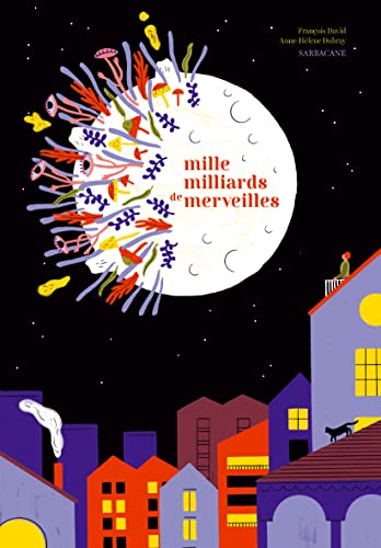 Mille milliards de merveilles von SARBACANE