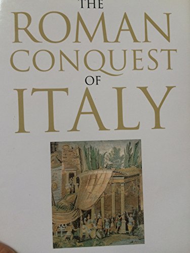 The Roman Conquest of Italy (Ancient World)