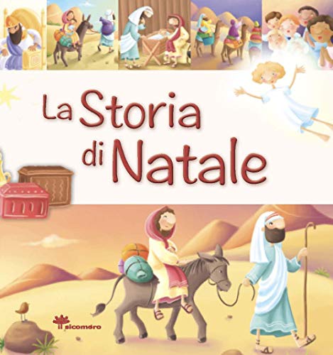 La storia di Natale. Ediz. illustrata (Storie dalla Bibbia) von Il Sicomoro