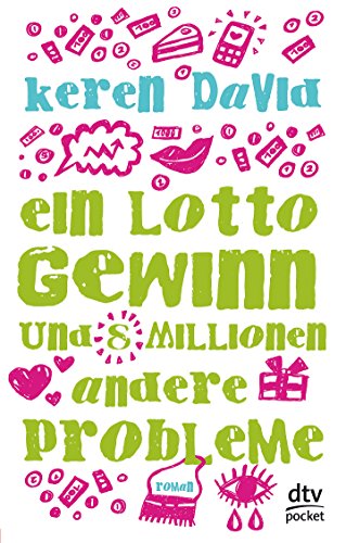 Ein Lottogewinn und 8 Millionen andere Probleme: Roman