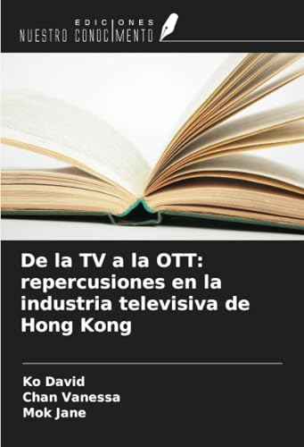 De la TV a la OTT: repercusiones en la industria televisiva de Hong Kong