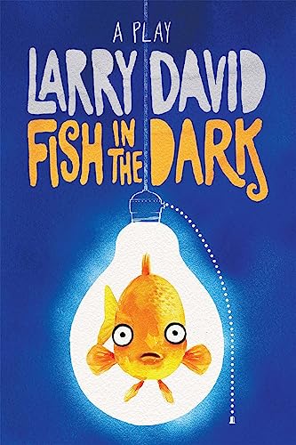Fish in the Dark: A Play von Grove Press