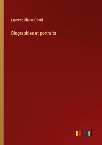 Biographies et portraits von Outlook Verlag